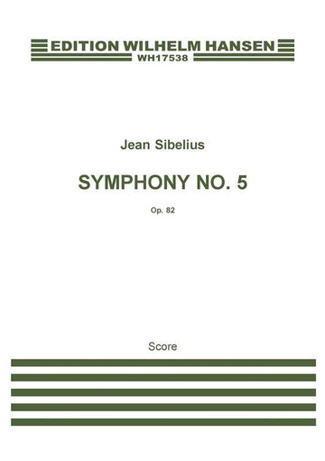 SIBELIUS JEAN - SYMPHONIE N°5 OP.82 - PARTITUR