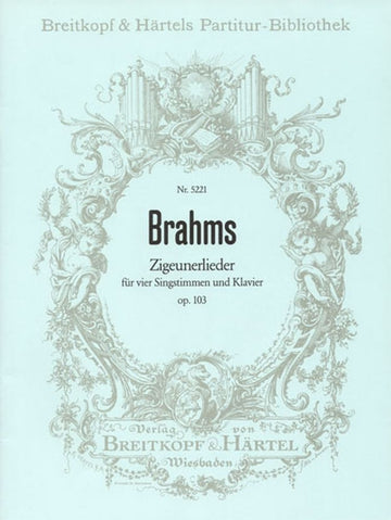 BRAHMS J. - ZIGEUNERLIEDER OP. 103