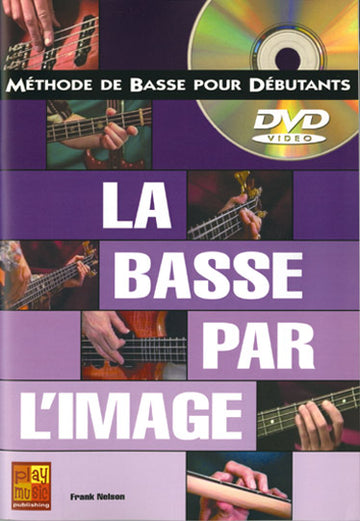 Nelson Frank - Basse Par L'image + DVD - Basse