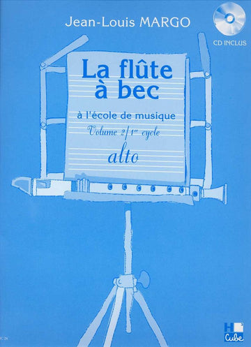 La Flûte A Bec Alto A L'École De Musique Vol.2 - Margo