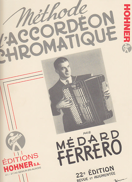 Hohner Ferrero Medard - Methode D'accordéon Chromatique Complète