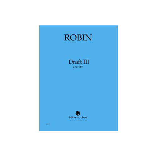 ROBIN YANN - DRAFT III - ALTO