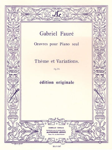 FAURE GABRIEL - THEMA UND VARIATIONEN OP.73 - KLAVIER