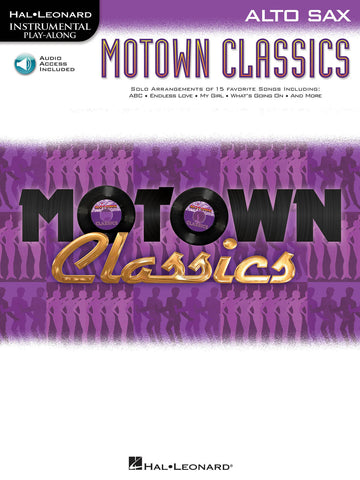 INSTRUMENTAL PLAY ALONG - MOTOWN CLASSICS + AUDIO TRACKS - ALTO SAXOPHONE