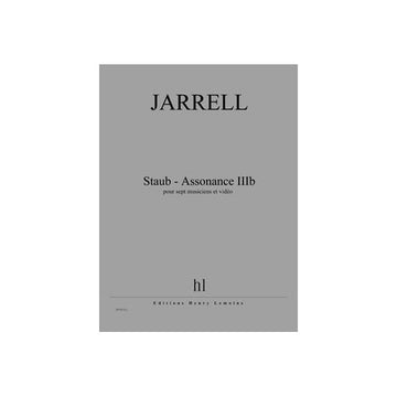 Jarrell - Staub - Assonance Iiib - 7 Musiciens et Vidéo