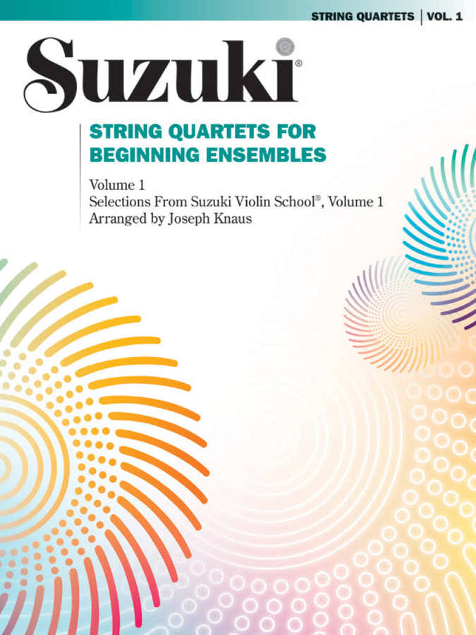 SUZUKI / KNAUS JOSEPH - STRING QUARTET FOR BEGINNING ENSEMBLES VOL.1