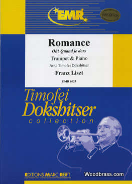 LISZT FRANZ - ROMANCE "OH! QUAND JE DORS" - TROMPETTE & PIANO