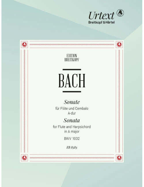 Bach - Sonata In A Major BWV 1032 BWV 1032