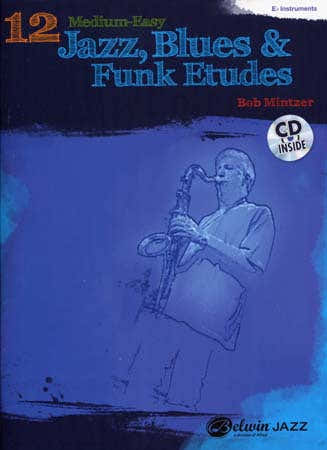 Mintzer Bob - 12 Medium-Easy Jazz Blues & Funk Etudes + Cd - Eb Instruments