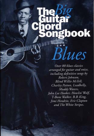 GROSSES GITARREN-AKKORDLIEDERBUCH BLUES