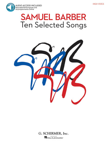 SAMUEL BARBER - TEN SELECTED SONGS - HIGH VOICE+ AUDIO TRACKS - HIGH VOICE