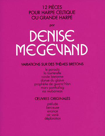 MEGEVAND DENISE - 12 Stücke für keltische Harfe - Harfe