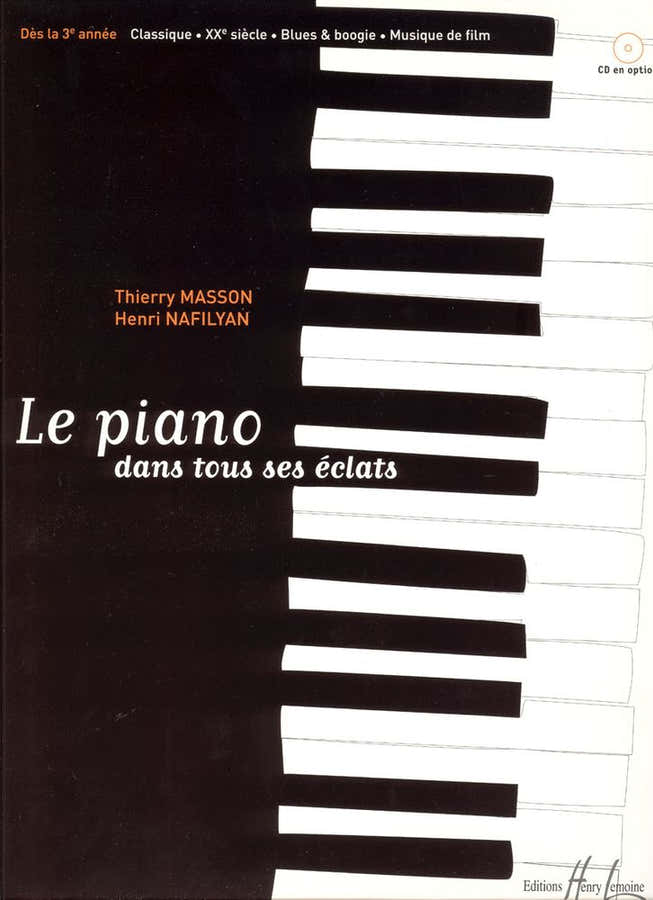 Masson T./ Nafilyan H. - Le Piano Dans Tous Ses Eclats - Piano