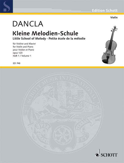 Dancla Charles - Little School Of Melody Op. 123 Band 1 - Violin And Piano