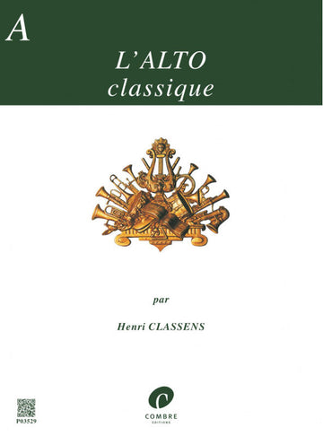 CLASSENS HENRI - L'ALTO CLASSIQUE VOL.A - ALTO ET PIANO