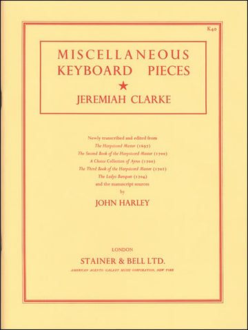 Jeremiah Clarke - Miscellaneous Keyboard Pieces