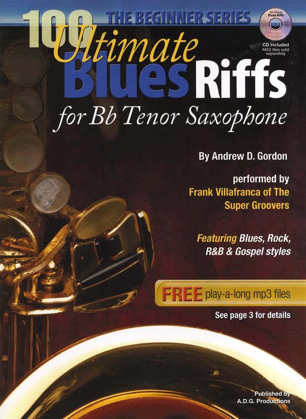 100 Ultimate Blues Riffs - Tenorsaxophon (Anfänger Serie)