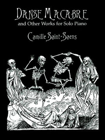 SAINT-saens C. - Danse Macabre & Other Works - Piano