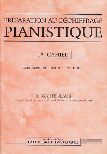 Gartenlaub Odette - Preparation Au Dechiffrage Pianistique Vol.1