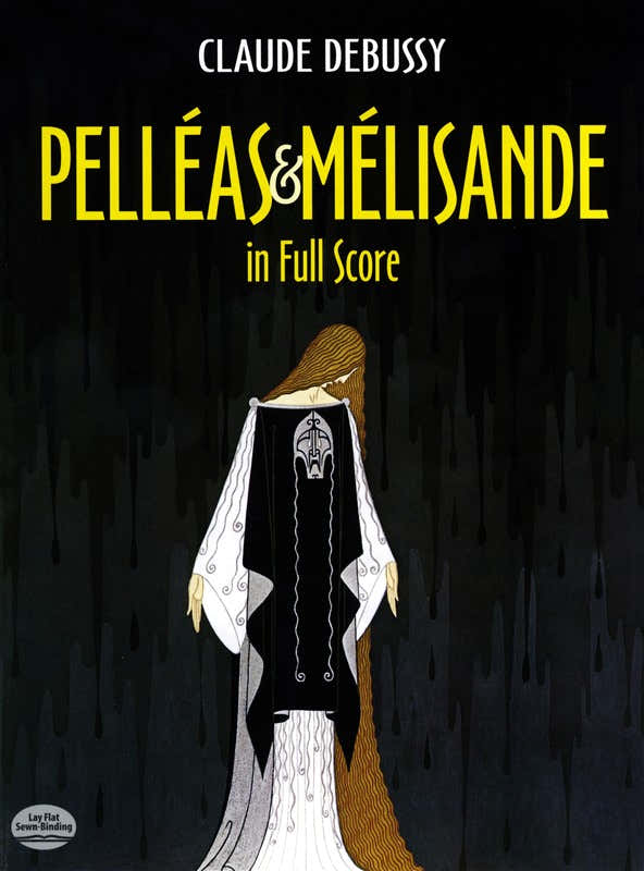 Claude Debussy Pelleas And Melisande in vollständiger Partitur - Oper
