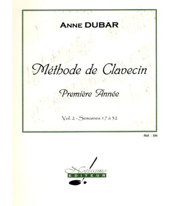 DUBAR A. - METHODE DE CLAVECIN VOL. 2