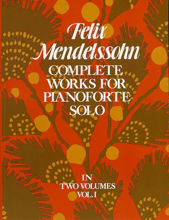 Mendelssohn Felix - Sämtliche Werke für Klavier solo - 001 - Klavier solo