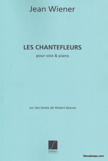 WIENER - LES CHANTEFLEURS (CHANT / PIANO)