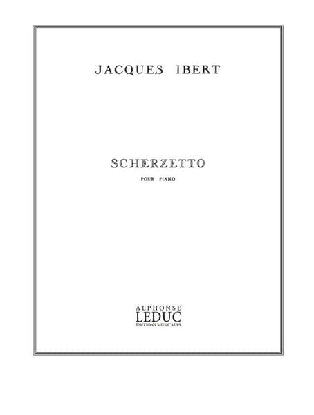 Ibert Jacques - Scherzetto - Piano