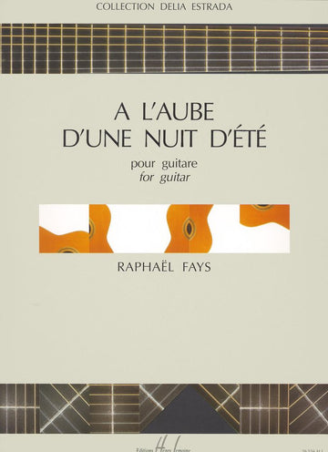 Fays - A L'aube D'une Nuit D'eté - Guitare
