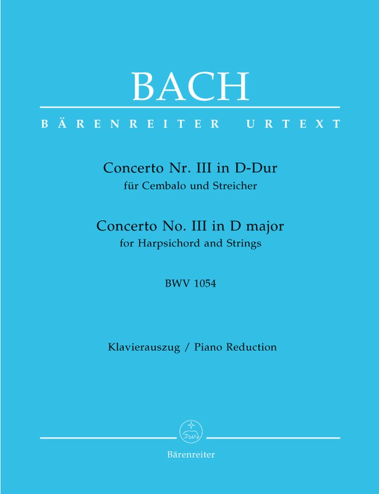 Bach J.S. - Concerto N°3 BWV 154 En Re Majeur Pour Clavecin et Cordes - Clavecin