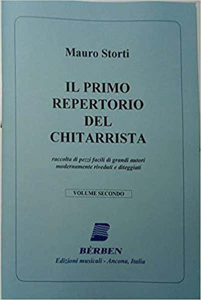 Berben Storti Mauro - Il Primo Repertorio Del Chitarrista Vol.1 - Guitare