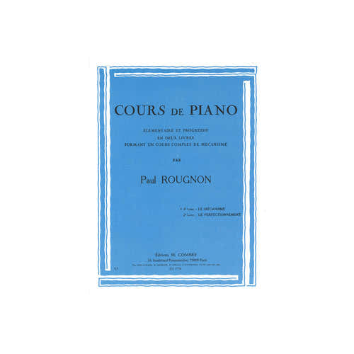 Rougnon - Le Mécanisme Livre 1 - Piano
