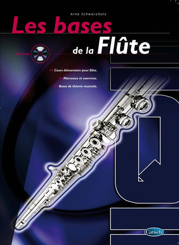 Schwarzholz Arne - Les Bases De La Flute + CD