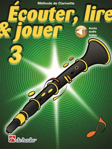 Écouter Lire Et Jouer Vol.3 Klarinette