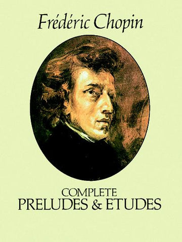 Chopin F. - Sämtliche Präludien und Etüden - Klavier