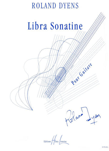 Dyens Roland - Libra Sonatine - Gitarre