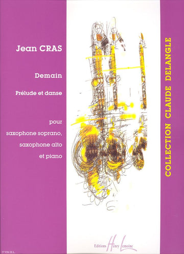 Cras - Demain - Saxophone Soprano Saxophone Alto Et Piano