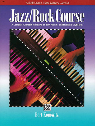 Konowitz Bert - Jazz-, Rockpiano-Kurs Stufe 2 - Elektronisches Keyboard