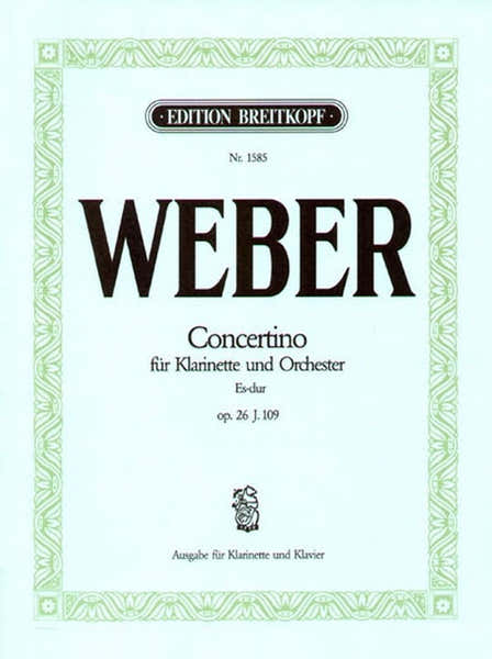 Edition Breitkopf Weber C.M.V. - Concertino Mi B Majeur Op. 26 - Clarinette Piano
