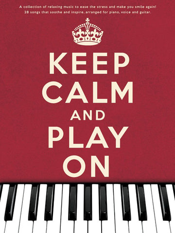 KEEP CALM AND PLAY ON SONGBOOK - PVG