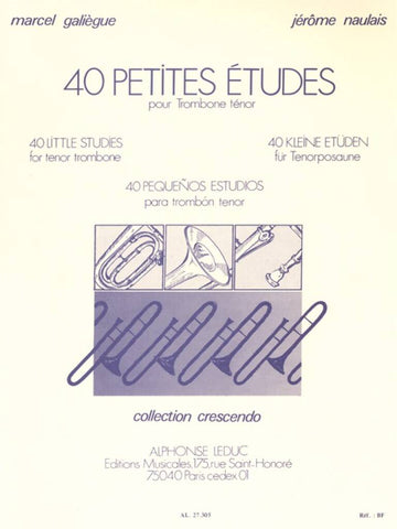 Galiegue M. & Naulais J. - 40 Petites Etudes - Trombone