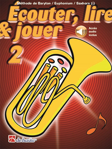Écouter Lire Et Jouer Vol.2 Bariton Euphonium Saxhorn Violinschlüssel