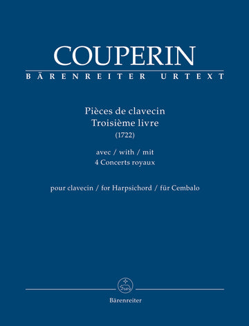 Couperin Francois - Cembalostücke Drittes Buch