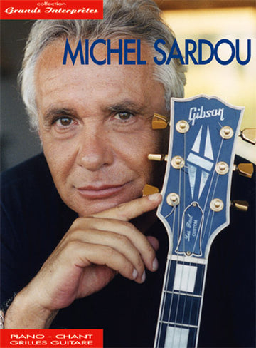 SARDOU MICHEL - COLLECTION ?GRANDS INTERPRETES? - PVG