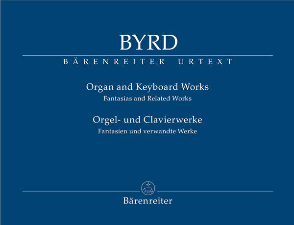 Byrd William - Organ And Keyboard Works