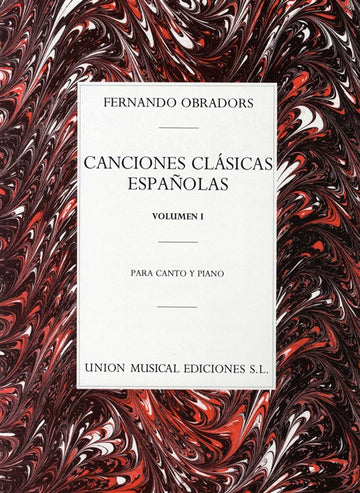FERNANDO OBRADORS CANCIONES CLASICAS ESPANOLAS VOLUMEN I - Gesang