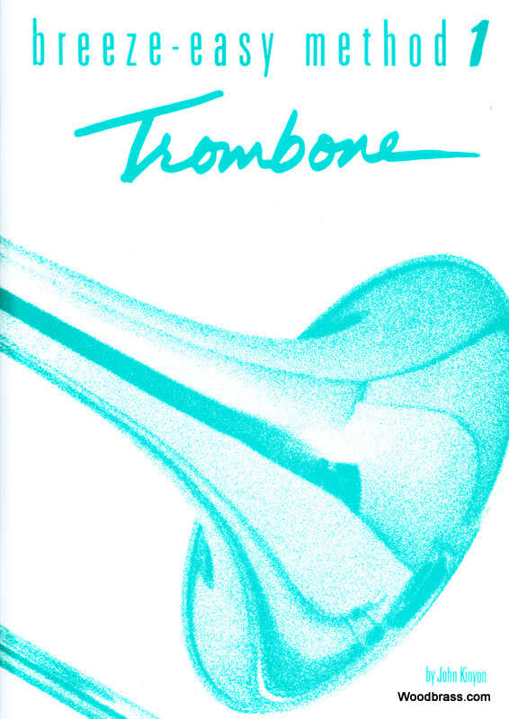 Kinyon J. Breeze Easy Method Lehrbuch 1 - Posaune