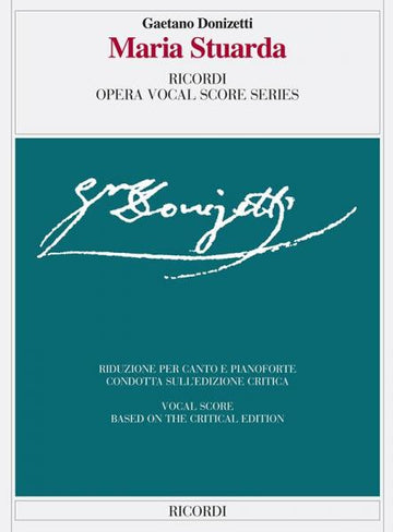 DONIZETTI G. - MARIA STUARDA - CHANT ET PIANO
