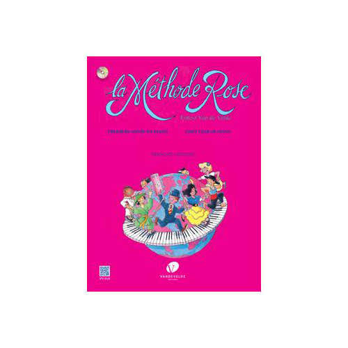 La Methode Rose - Première Année De Piano (überarbeitete Ausgabe 2005) + CD