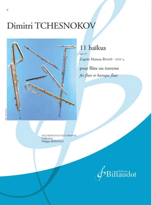 Tchesnokov Diitri - 11 Haikus Opus 95 D'apres Matsuo Basho - Flute
